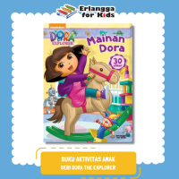 [Erlangga Official] Buku Aktivitas Anak: Dora The Explorer: Mainan Dora