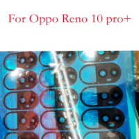 10pcs NEW Original Rear Back Camera Glass Lens For Oppo Reno 10 pro + Reno10pro+ Cell Phone Repair