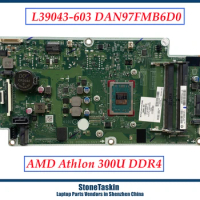 StoneTaskin L39043-603 For HP AIO 24-F Motherboard AMD Athlon 300U DDR4 Mainboard DAN97FMB6D0 Rev:D Fully Tested