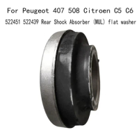 522451 522439 Rear Shock Absorber (MUL) Flat Washer For Peugeot 407 508 Citroen C5 C6 Parts