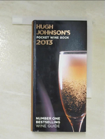 【書寶二手書T5／餐飲_LQN】Hugh Johnson’s Pocket Wine Book 2013_Johnson, Hugh