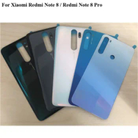 100% Tested For Xiaomi Redmi Note 8 Battery Back Rear Cover Door Housing For Xiaomi Redmi Note 8 Pro Repair Parts Replacement