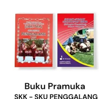 Buku Syarat Kecakapan Umum Sku Pramuka Siaga Penggalang Penegak Sd Smp Sma SKK + SKU PENGGALANG