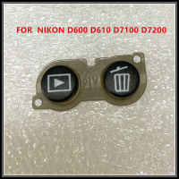 สำเนาใหม่สำหรับ Nikon D600 D610 D7100 D7200ลบโหมดปุ่ม LA AF ปุ่มเล่น AF