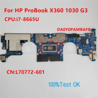 DA0Y0PAMBAF0 For HP ProBook X360 1030 G3 Laptop Motherboard With CPU i5 i7 PN:L31867-601 L31863-601 100% Test OK