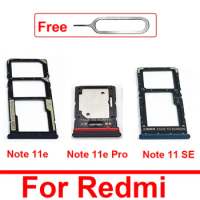 Sim Card Tray For Xiaomi Redmi Note 11SE 11E 11E Pro SIM Card Slot Adapter Card Reader Holder Replacement
