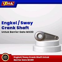 IXHA Engkol Sway Crank Shaft untuk Barrier Gate MX80 MX50 Original 100%