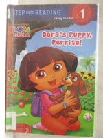 【書寶二手書T8／語言學習_C2F】Dora's Puppy, Perrito!