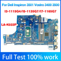 LA-K032P.For Dell Inspiron 3501 Vostro 3400 3500 Laptop Motherboard.With CPU I3-1115G4/I5-1135G7/I7-1165G7.CN 7HC6F X9TX0 100% t