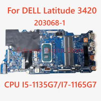 For DELL Latitude 3420 laptop motherboard 203068-1 with CPU I5-1135G7/I7-1165G7 DDR4 100% Tested Fully Work