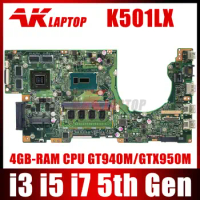 K501LX Laptop Motherboard for ASUS A501L V505L K501LX K501LB K501L K501 original Mainboard GT940M GTX950M I3 I5 I7 CPU 4GB RAM