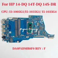 DA0PADMB8F0 For HP 14-DQ 14T-DQ 14S-DR Laptop Motherboard CPU: I3-1005G1/I5-1035G1/ I5-1035G4 L70914-601 L70915-001 L88847-601