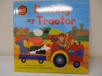 【書寶二手書T4／少年童書_EC9】Driving My Tractor [with CD (Audio)] [With CD (Audio)]_Dobbins, Jan