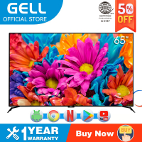 GELL 65 Inch Smart TV 60 Inch Android 55 Inch LED TV FHD Multiport Television 1Year Warranty