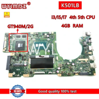 K501LB Mainboard For Asus K501LB A501L K501L K501LX Laptop motherboard With i3/i5/i7 4th 5th CPU 4GB RAM GT940M/2G