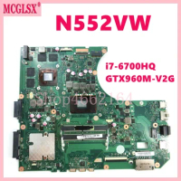 N552VW with i7-6700HQ CPU GTX960M-V2G GPU Mainboard For ASUS N552 N552V N552VW N552VX Laptop Motherboard Tested OK