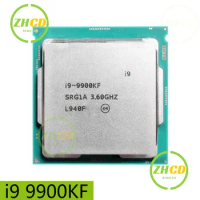 Intel Core For i9 9900KF I9-9900KF 3.6G 16MB CPU Socket 1151 H4 LGA1151 14nm Octa-core CPU processor Original