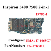 19785-1 I7-1065G7 FOR Dell Inspiron 5400 7500 2-in-1 Laptop Notebook Motherboard CN-07K5DX 7K5DX Mainboard 100%test