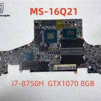 Laptop motherboard MS-16Q21 For MSI gs65 MS-16Q21 with i7-8750H GTX1070 8GB Fully tested, works perfectly