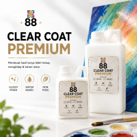 88 Clear Coat Premium Gloss Finish | Varnish Acrylic Transparan | Coating Lukisan Kayu Craft