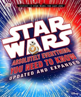 Buku Anak-Anak | Star Wars Absolutely Everything You Need To Know Updated And Expanded | Adam Bray -