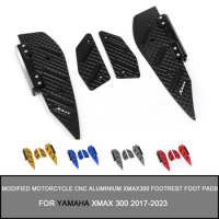For YAMAHA XMAX 300 2017-2023 2022 2021 Modified Motorcycle CNC aluminium XMAX300 Footrest Foot Pads Foot Rest Foot Protector