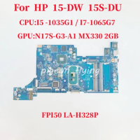 FPI50 LA-H328P Mainboard For HP 15-DW 15S-DU Laptop Motherboard CPU:I5 -1035G1 / I7-1065G7 GPU:N17S-G3-A1 MX330 2GB 100% Test OK