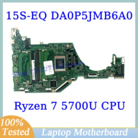 DA0P5JMB6A0 For HP Pavilion 15S-FQ 15S-EQ High Quality Mainboard With Ryzen 7 5700U CPU Laptop Motherboard 100% Full Tested Good