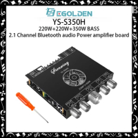 EGOLDEN YS-S350H 2.1 channel TPA3255 Bluetooth power amplifier module subwoofer 220W * 2+350W super 749 8E