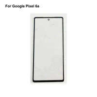 Parts For Google Pixel 6a Touch Screen Outer LCD Front Panel Screen For Google Pixel 6 a Glass Lens Cover Without Flex Cable