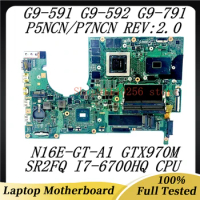 Laptop Motherboard P5NCN/P7NCN REV.2.0 For Acer G9-591 G9-592 G9-791 With SR2FQ I7-6700HQ CPU N16E-GT-A1 GTX970M 100%Tested Good