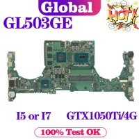 KEFU GL503G Mainboard For ASUS ROG Strix S5BE GL503GE PX503GE MW503GE Laptop Motherboard DABKLBMB8C0 I5 I7 8th Gen GTX1050Ti/4G