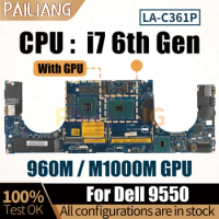 For Dell 9550 Notebook Mainboard Laptop LA-C361P 0WVDX2 0WVDX2 I7-6700HQ 960M/i7-6820HQ M1000M Motherboard Full Tested