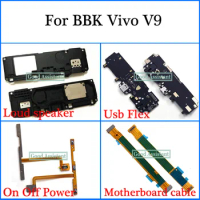 For BBK Vivo V9 / For BBK Vivo V9 Pro Usb Flex Motherboard cable Loud speaker On Off Power Flex Cable