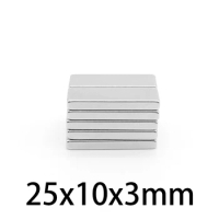 25X10X3mm Square Super Strong Magnetic Magnets 25mmX10mm Permanent Neodymium 25x10x3 Block Magnet 25*10*3 mm