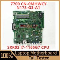 CN-0MHWCY 0MHWCY MHWCY Mainboard For DELL 7700 Laptop Motherboard W/SRK02 I7-1165G7 CPU N17S-G3-A1 100% Full Tested Working Well