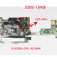 For Lenovo ideapad 320S-13IKB Laptop motherboard with I5 8250U CPU V2G GPU 4G RAM FRU:5B20P57077 100% Fully Tested