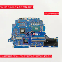 DAG3DBMB8D0 For HP Omen 15-DC TPN-Q211 Laptop motherboard With I5-8300H I7-8750H CPU GTX1050 GTX1050Ti 4GB GPU 100% Test