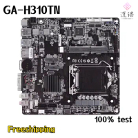 For Gigabyte GA-H310TN Industrial Motherboards 16GB HDMI M.2 LGA 1151 DDR4 Mini-ITX 17*17 H310 Mainboard 100% Fully Work