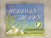 【書寶二手書T7／少年童書_JND】The Runaway Bunny_Brown, Margaret Wise/ Hurd, Clement (ILT)
