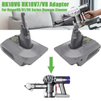 Adapter Converter HK18V6 HK18V7 V8 For Hitachi For Hikoki BSL1830 1860 18V Lithium Ion Battery For Dyson V6 V7 V8 Vacuum Cleaner