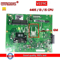 V221IC PM / GM 4405 / i5 / i7CPU Motherboard For Asus Vivo AiO V221ID V221 V221ICUK V221IC Mainboard