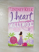 【書寶二手書T8／原文小說_FSL】I Heart Hollywood_Lindsey Kelk
