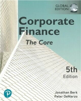 Corporate Finance: The Core 5/e Berk、DeMarzo 2021 Pearson