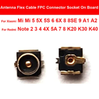 Wifi Antenna Flex Cable Signal FPC Connector Dock On Board For Xiaomi Redmi Note 2 3 4 4X 5A 7 8 K30 K40 Mi 5 5X 5S 6 6X 8 8SE 9