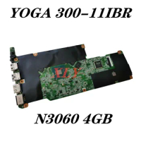 For Lenovo Flex 3-1130 Yoga 300-11IBR laptop motherboard CPU: N3060 RAM:4GB 32G-SSD