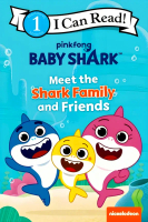 I CAN READ LEVEL 1: BABY SHARK'S BIG SHOW!: MEET THE SHARK FAMILY AND FRIENDS