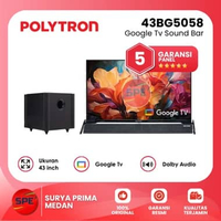 DIGITAL GOOGLE TV SOUND BAR POLYTRON 43 INCH 43BG5058 ( GARANSI RESMI MEDAN )