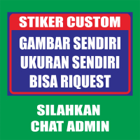 Stiker Custom gambar dan request Tulisan