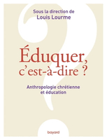 【電子書】Éduquer, c'est-à-dire ? Anthropologie chrétienne et éducation